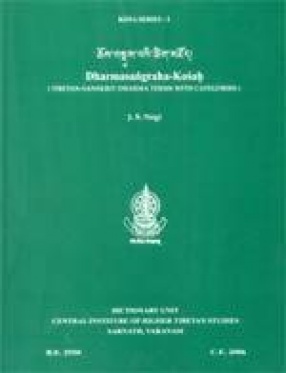 Dharmasangraha-Kosah: Tibetan-Sanskrit Dharma Terms with Categories