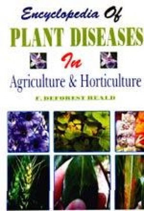 Encyclopedia of Plant Diseases in Agriculture and Horticulture (In 4 Volumes)