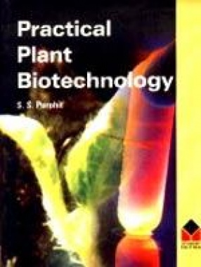 Practical Plant Biotechnology