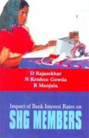 Impact of Bank Interest Rates on SHG Members: A Study in Grama Vikas Project Area