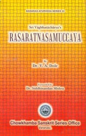 Rasaratnasamuccaya: Translation and Commentary in English