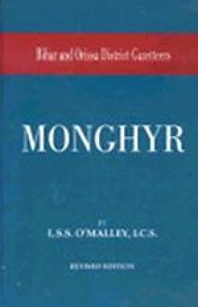 Bihar and Orissa District Gazetteers: Monghyr