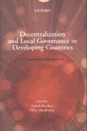 Decentralization and Local Governance in Developing Countries: A Comparative Perspective