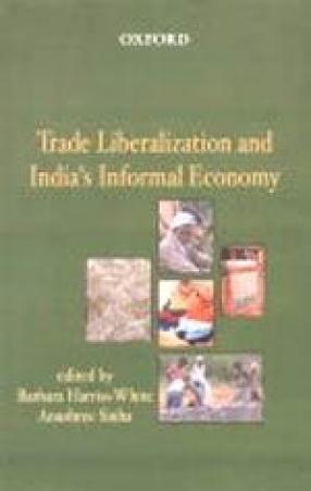 Trade Liberalization and India's Informal Economy