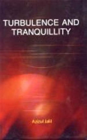 Turbulence and Tranquillity