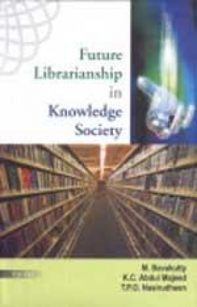 Future Librarianship in Knowledge Society