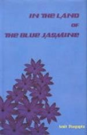 In the Land of the Blue Jasmine: A Novel