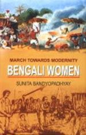March Towards Modernity: Bengali Women