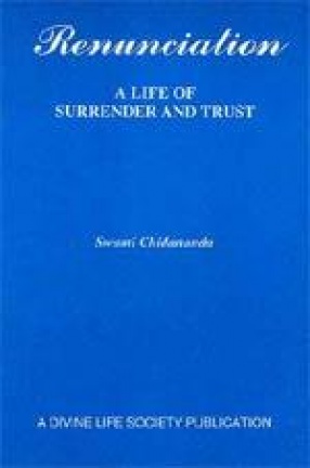 Renunciation: A Life of Surrender and Trust