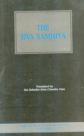 The Siva Samhita: With Transliteration and Translation