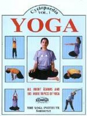 Cyclopaedia Yoga: With Special Information on Asana (Volume 1)