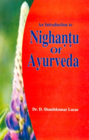 An Introduction to Nighantu of Ayurveda