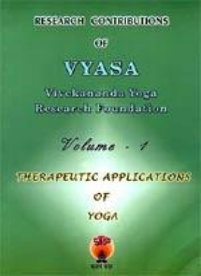 Research Contributions of Vyasa: Psycho Physiology of Yoga and Rehabilitation (Volume 2)
