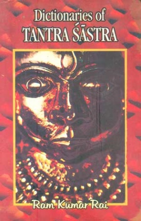 Dictionaries of Tantra Sastra or the Tantrabhidhanam