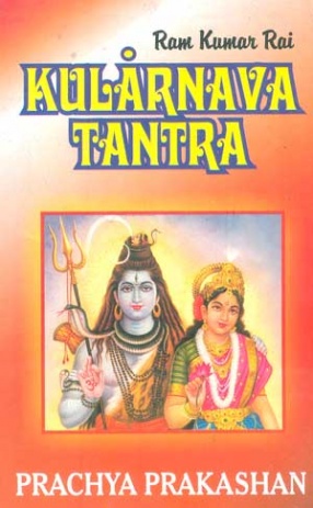 Kularnava Tantra: Text with English Translation