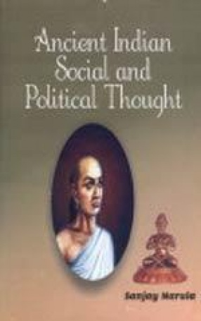 Ancient Indian Social and Political Thought