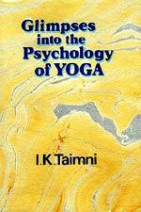 Glimpses into the Psychology of Yoga