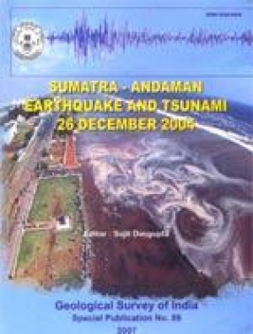 Sumatra - Andaman Earthquake and Tsunami 26 December 2004