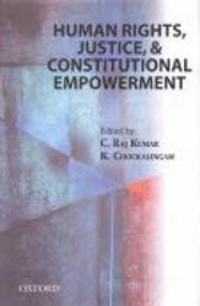 Human Rights, Justice, and Constitutional Empowerment