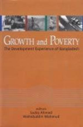 Growth and Poverty: The Development Experience of Bangladesh