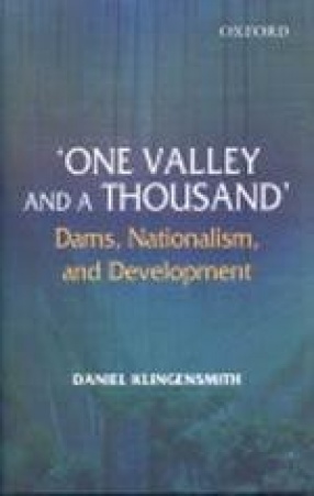 'One Valley and A Thousand': Dams, Nationalism and Development