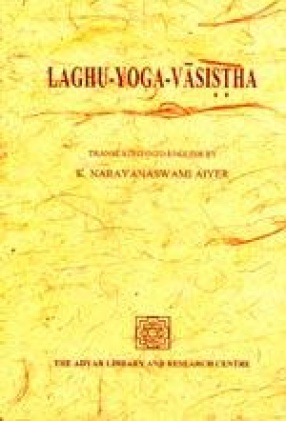 Laghu-Yoga-Vasistha (Translated into English)