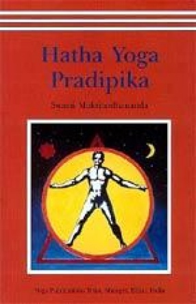 Hatha Yoga Pradipika: Light on Hatha Yoga