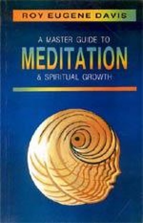 A Master Guide to Meditation & Spiritual Growth