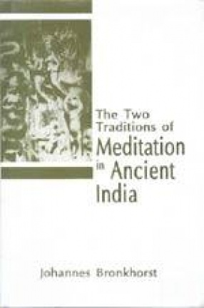 The Two Traditions of Meditation in Ancient India