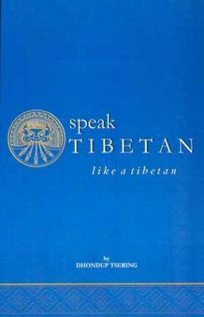 Speak Tibetan like a Tibetan