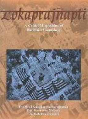 Lokaprajnapti: A Critical Exposition of Buddhist Cosmology