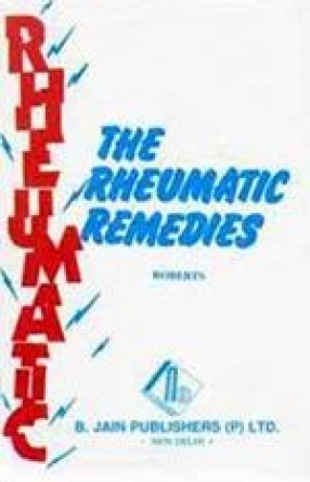 The Rheumatic Remedies Materia Medica & Repertory