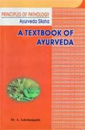 Principles of Pathology: A Text Book of Ayurveda