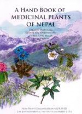 A Hand Book of Medicinal Plants of Nepal