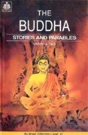 The Buddha: Stories and Parables