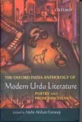 The Oxford India Anthology of Modern Urdu Literature: Poetry and Prose Miscellany