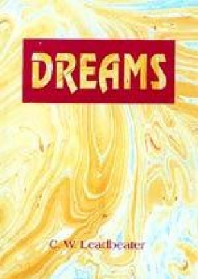 Dreams: What they are and how they are Caused