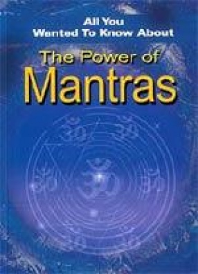 All You Wanted to Know About the Power of Mantras