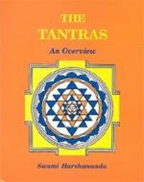 The Tantras: An Overview