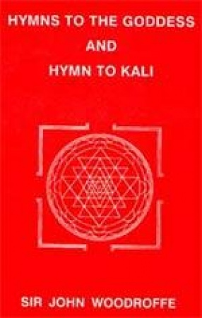 Hymns to the Goddess and Hymn to Kali