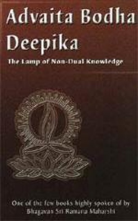 Advaita Bodha Deepika: Lamp of Non-Dual Knowledge