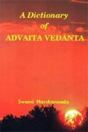 A Dictionary of Advaita Vedanta