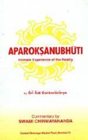 Aparoksanubhuti: Intimate Experience of the Reality