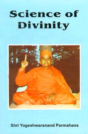 Science of Divinity Or Brahma Vigyana
