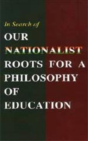 In Search of our Nationalist Roots for a Philosophy of Education