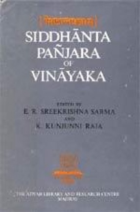Siddhanta Panjara of Vinayaka: Sanskrit Text and English Translation