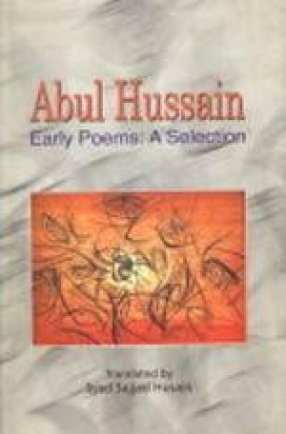 Abul Hussain: Early Poems: A Selection
