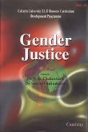 Calcutta University LL.B. Honours Curriculum Development Programme: Gender Justice (Volume II)