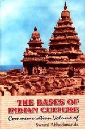 The Bases of Indian Culture: Commemoration Volume of Swami Abhedananda