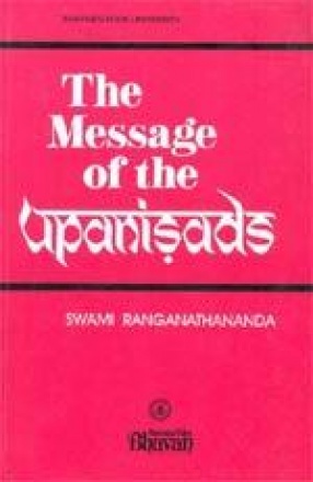 The Message of the Upanisads